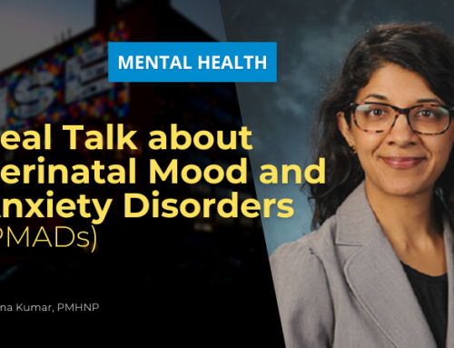 Real Talk about Perinatal Mood and Anxiety Disorders (PMADs)