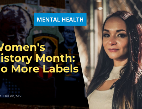 Women’s History Month – No More Labels