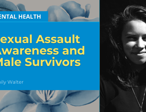 Sexual Assault Awareness and Male Survivors