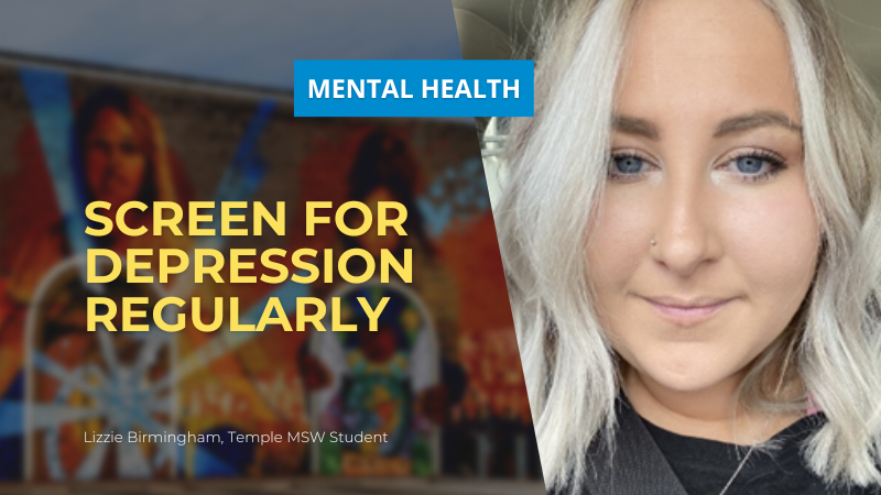 Screen for Depression Regularly